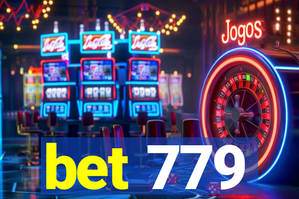 bet 779